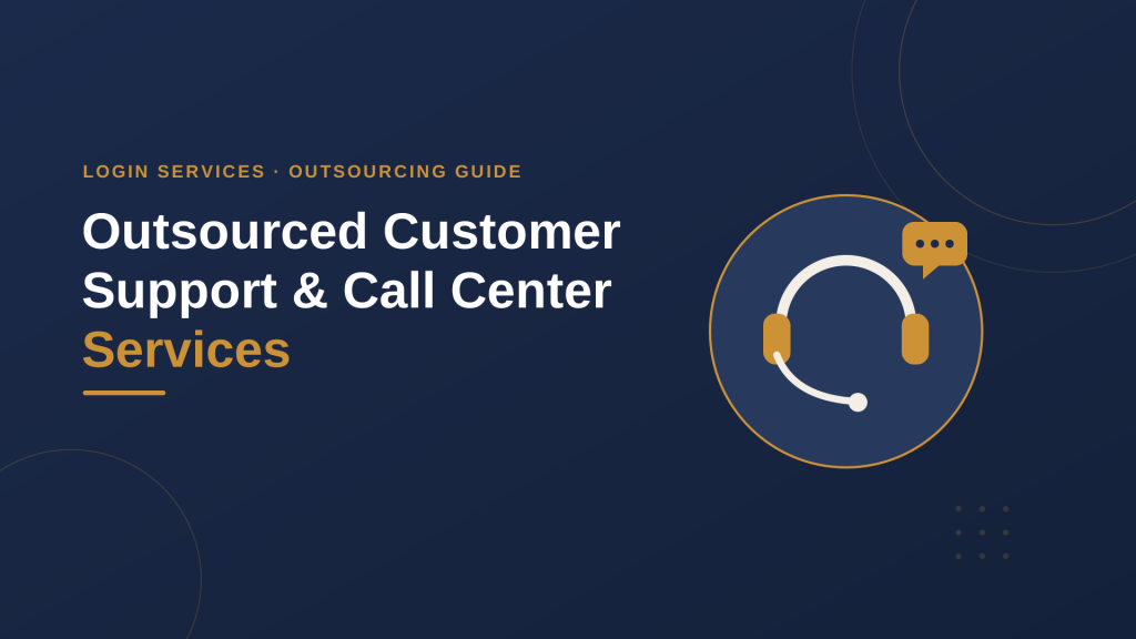 Outsourced Customer Support and Call Center Services - Login Services outsourcing guide featured image with headset icon
